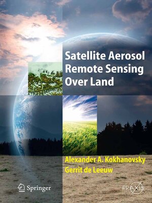 cover image of Satellite Aerosol Remote Sensing Over Land